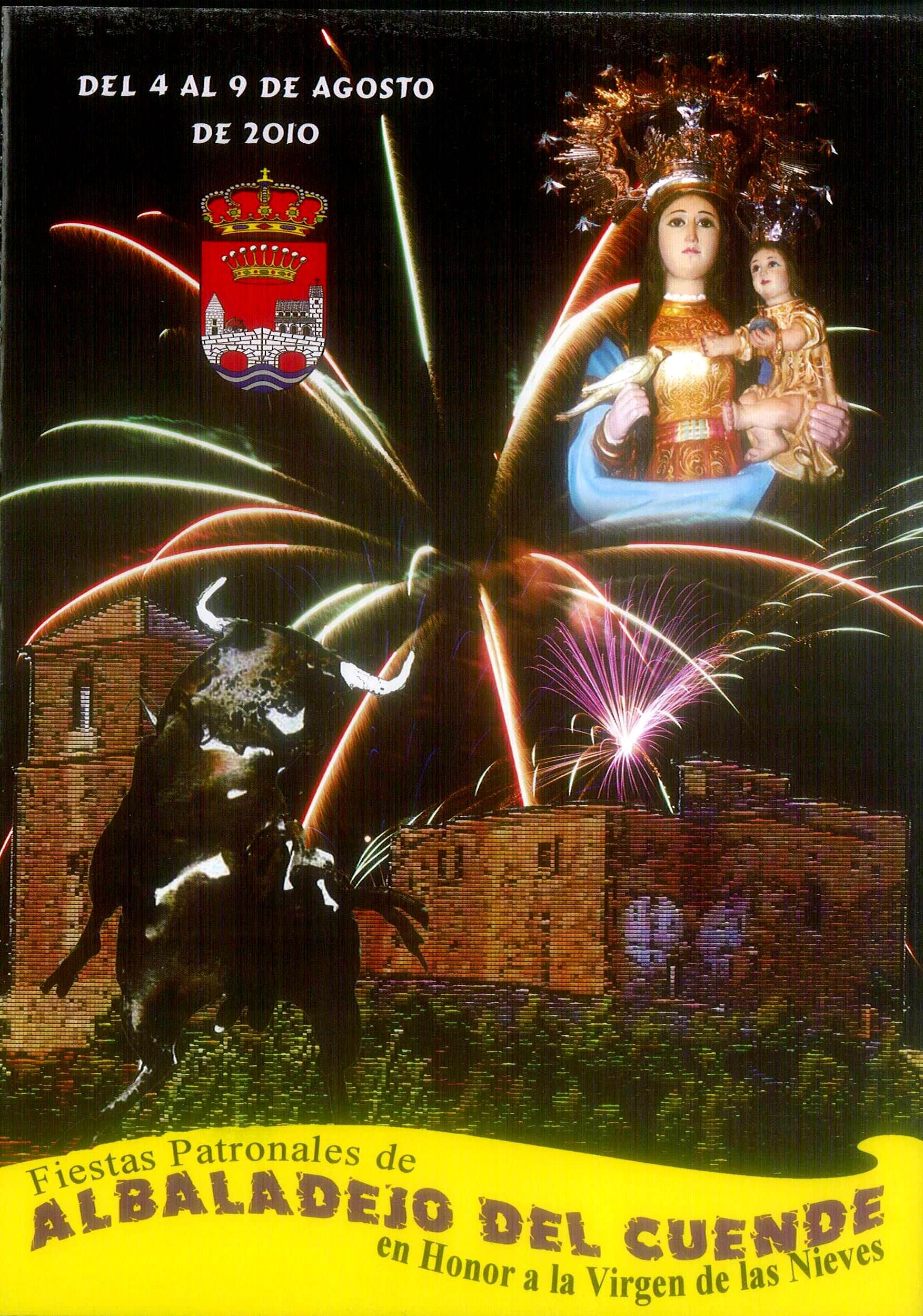 Fiestas patronales en honor a Nuestra Señora de las Nieves 2010 Albaladejo del Cuende